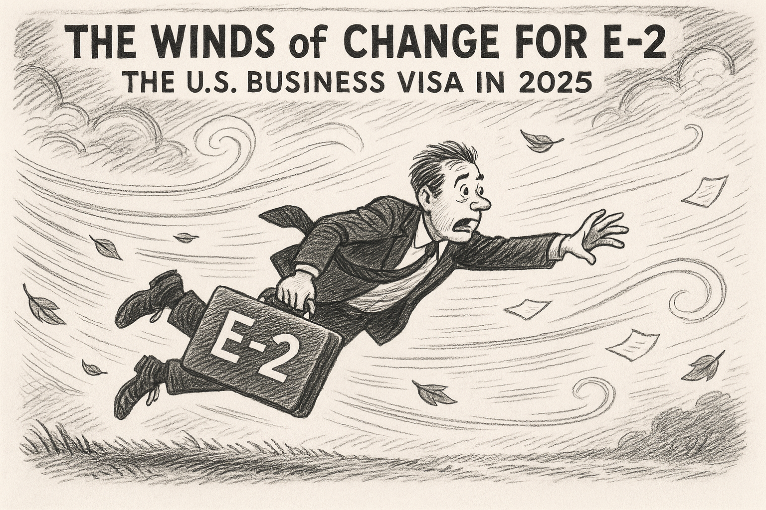 The Winds Shift for America’s E-2 Entrepreneur Visa - E2 VISA SHOP