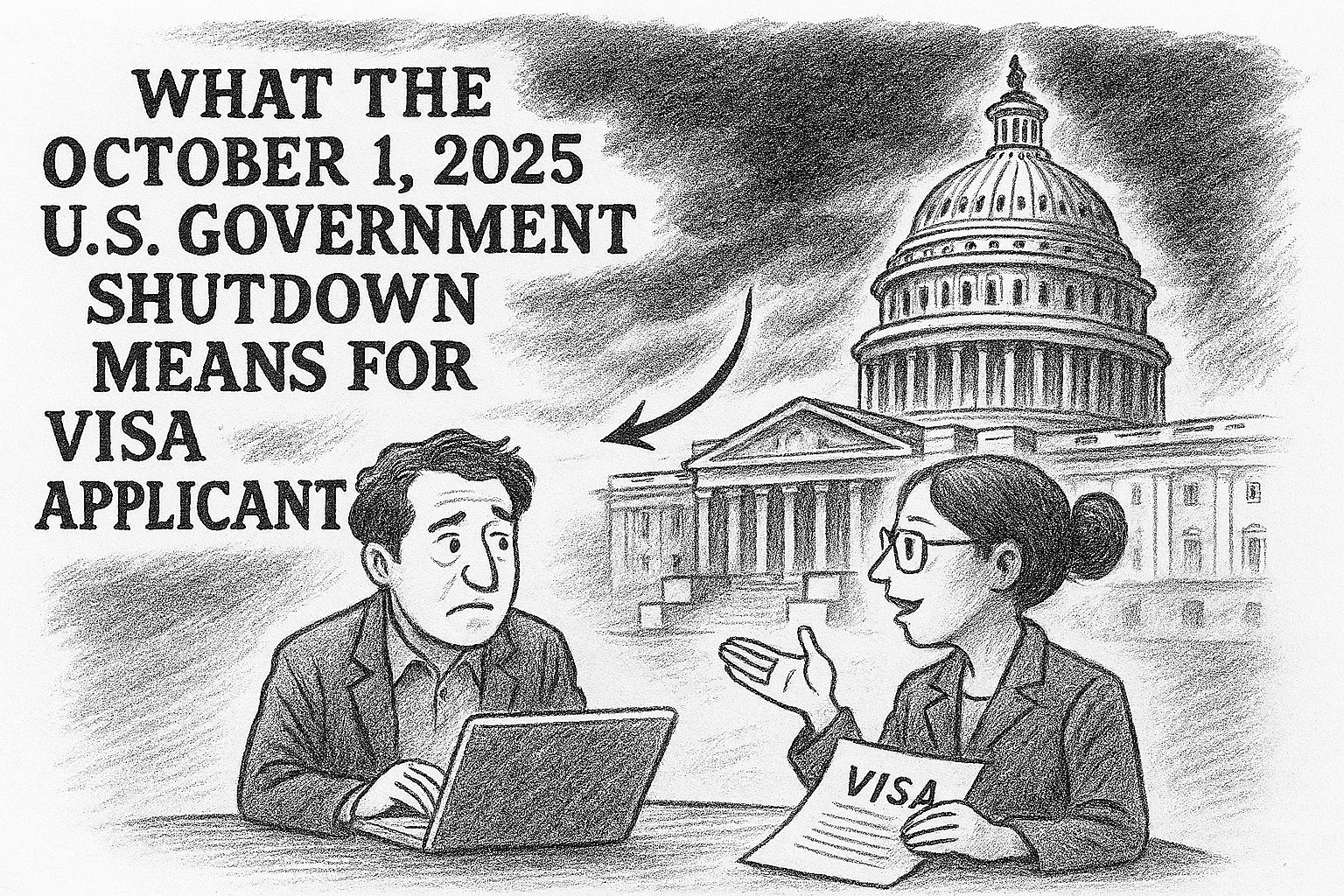 What the October 1, 2025 U.S. Government Shutdown Means for Visa Applicants